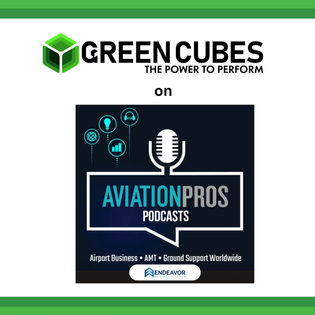 Green Cubes Technology Featured in AviationPros Podcast